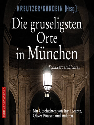 cover image of Die gruseligsten Orte in München